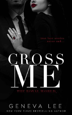 [Royal World 01] • Cross Me